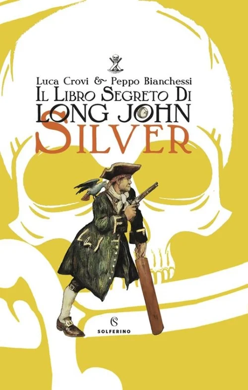il libro segreto di long john silver - Libri e DVD