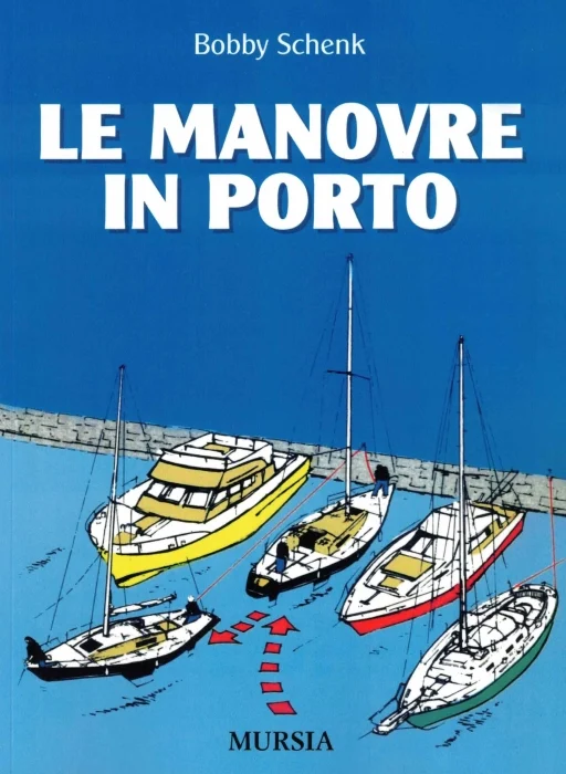 le manovre in porto - Libri e DVD