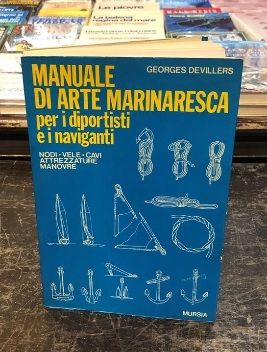 manuale di arte marinaresca per i diportisti e i naviganti - Libri e DVD