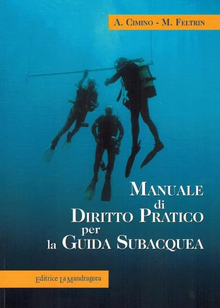 manuale di diritto pratico per la guida subacquea - Libri e DVD