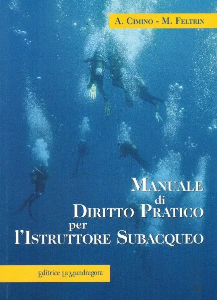 manuale di diritto pratico per l’istruttore subacqueo - Libri e DVD