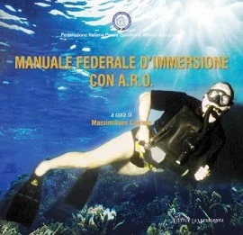 manuale federale d’immersione con a.r.o. (fipsas) - Libri e DVD