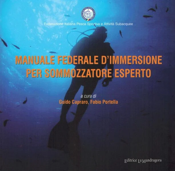 manuale federale d’immersione per sommozzatore esperto (fipsas) - Libri e DVD