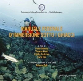 manuale federale d’immersione sotto i ghiacci (fipsas) - Libri e DVD