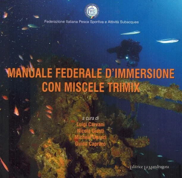 manuale federale d’immersione con miscele trimix (fipsas) - Libri e DVD