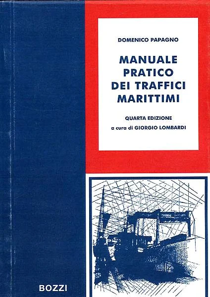 manuale pratico dei traffici marittimi - Libri e DVD