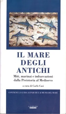 il mare degli antichi - Libri e DVD
