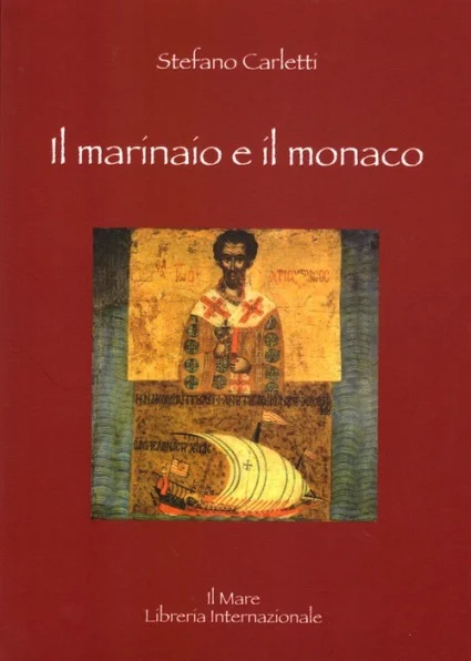 il marinaio e il monaco - Libri e DVD