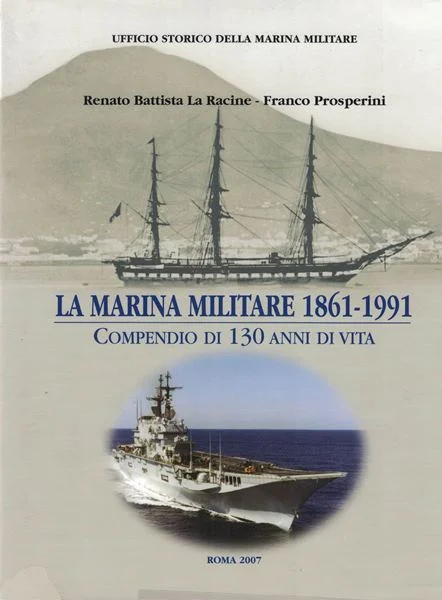 la marina militare 1861-1991