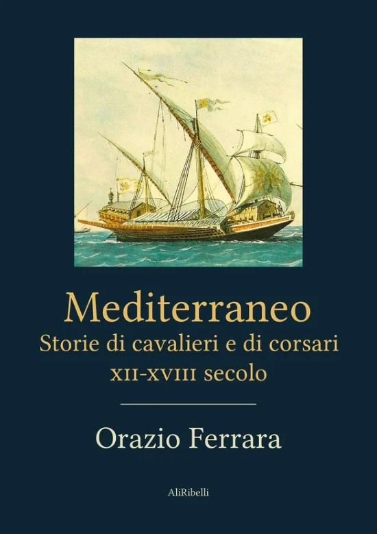 mediterraneo – storie di cavalieri e di corsari - Libri e DVD