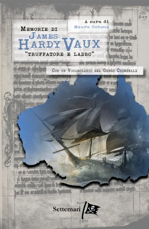 Memorie di James Hardy Vaux - Libri e DVD