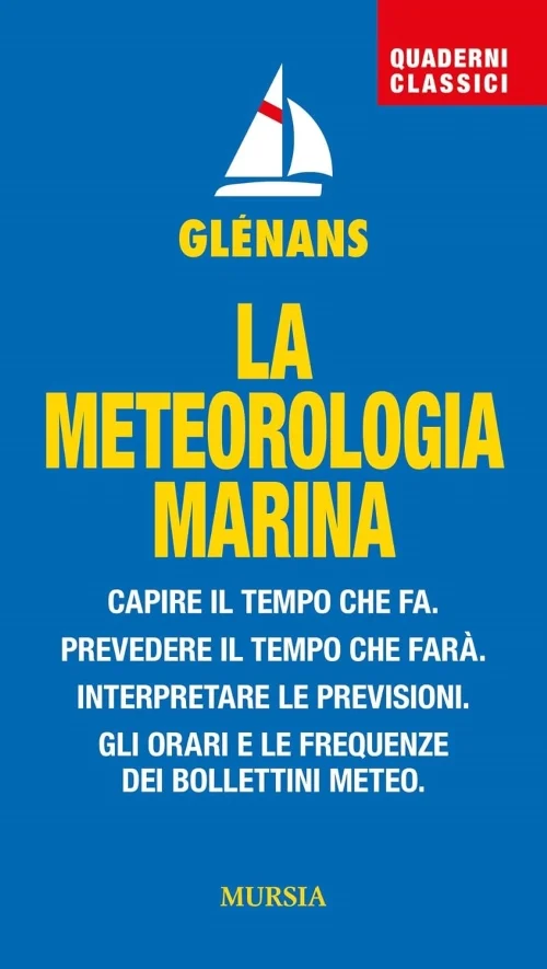 la meteorologia marina (quaderni classici) - Libri e DVD
