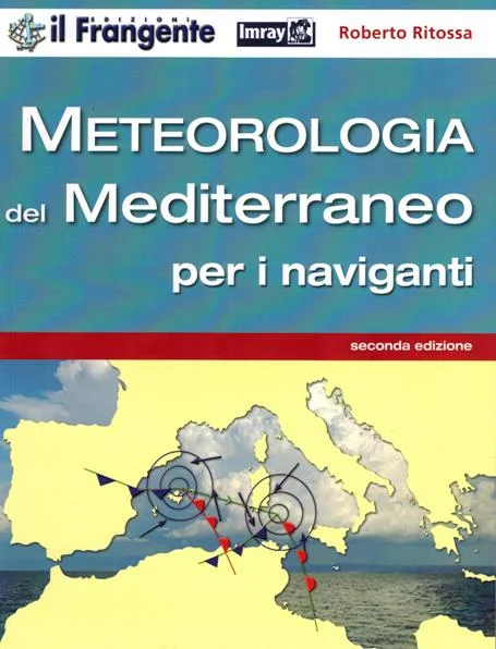 meteorologia del mediterraneo per i naviganti - Libri e DVD