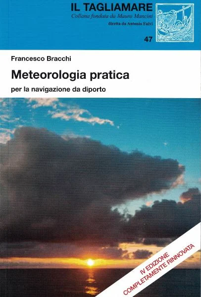 meteorologia pratica per la navigazione da diporto - Libri e DVD