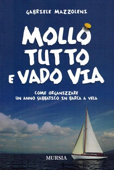 mollo tutto e vado via - Libri e DVD
