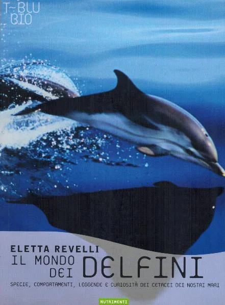 il mondo dei delfini - Libri e DVD