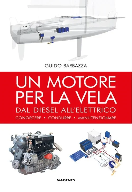 Un motore per la vela – Dal diesel all’elettrico - Libri e DVD