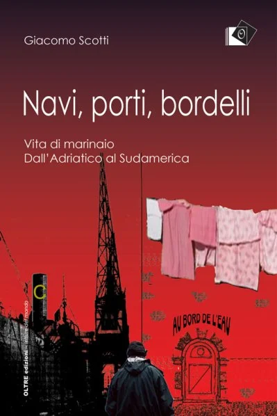 navi, porti, bordelli - Libri e DVD