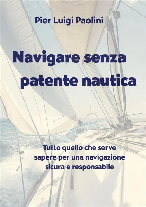 navigare senza patente nautica - Libri e DVD