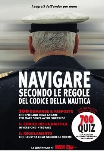 navigare secondo le regole del codice della nautica (i segreti dell’andar per mare) - Libri e DVD
