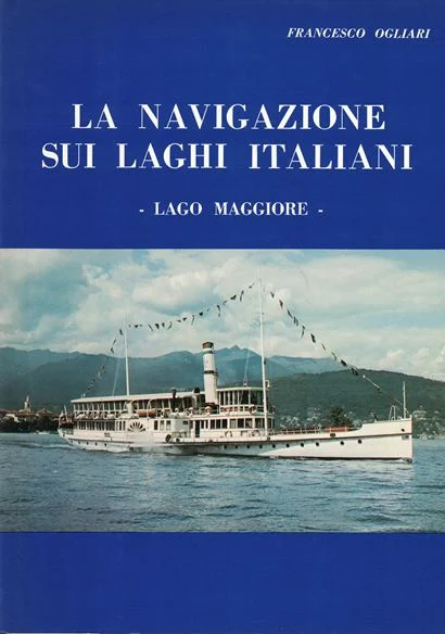la navigazione sui laghi italiani – lago maggiore - Libri e DVD