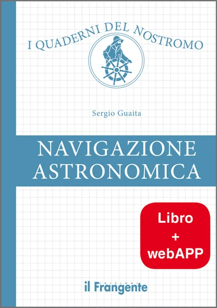 navigazione astronomica (i quaderni del nostromo) - Libri e DVD