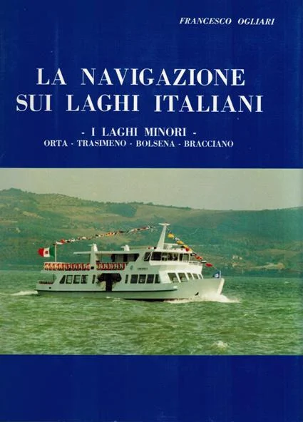 la navigazione sui laghi italiani – i laghi minori - Libri e DVD