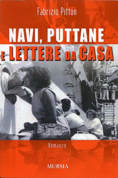 navi, puttane e lettere da casa - Libri e DVD