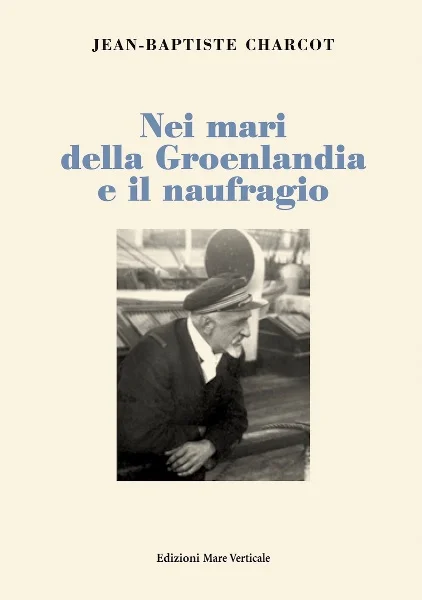 Nei mari della Groenlandia e il naufragio - Libri e DVD