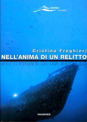 nell’anima di un relitto - Libri e DVD