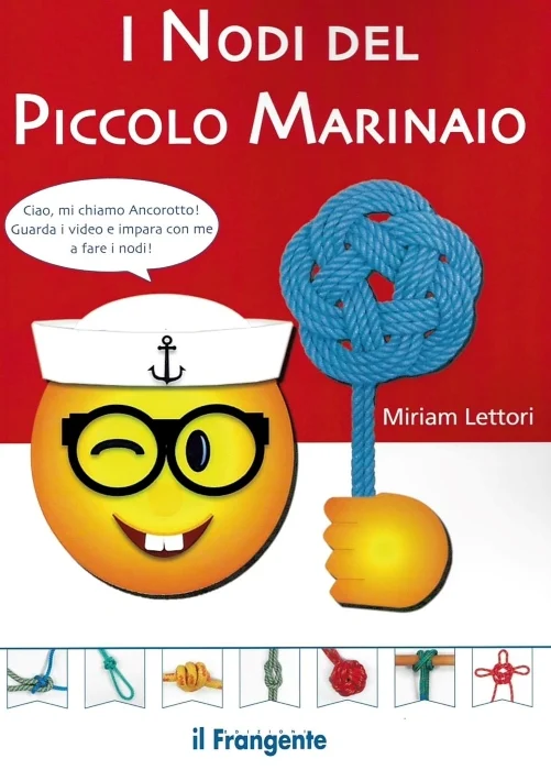 i nodi del piccolo marinaio - Libri e DVD