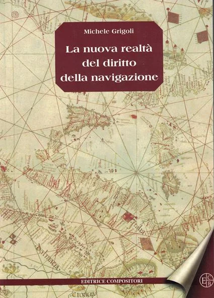 la nuova realtà del diritto della navigazione - Libri e DVD
