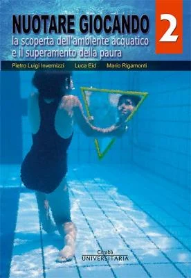 nuotare giocando volume 2 - Libri e DVD