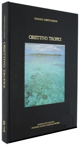 obiettivo tropici - Libri e DVD