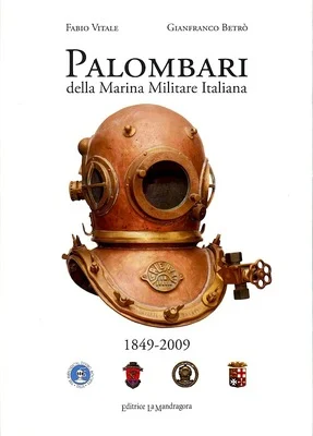 palombari della marina militare italiana 1849-2009