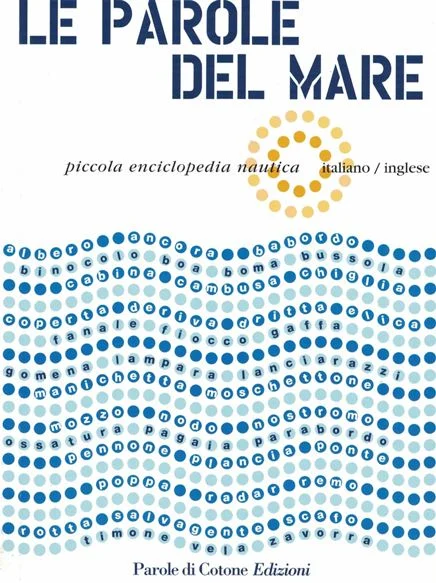 le parole del mare – piccola enciclopedia nautica - Libri e DVD