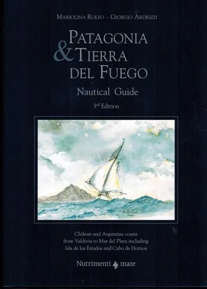 patagonia & tierra del fuego – nautical guide - Libri e DVD