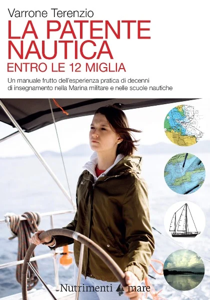 la patente nautica entro le 12 miglia - Libri e DVD
