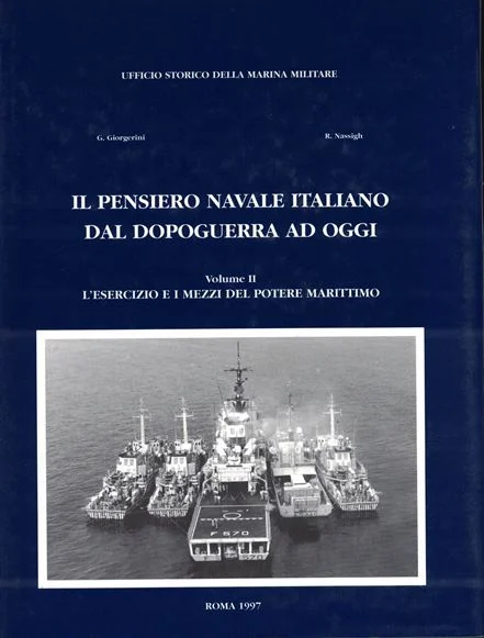 il pensiero navale italiano dal dopoguerra ad oggi volume II - Libri e DVD