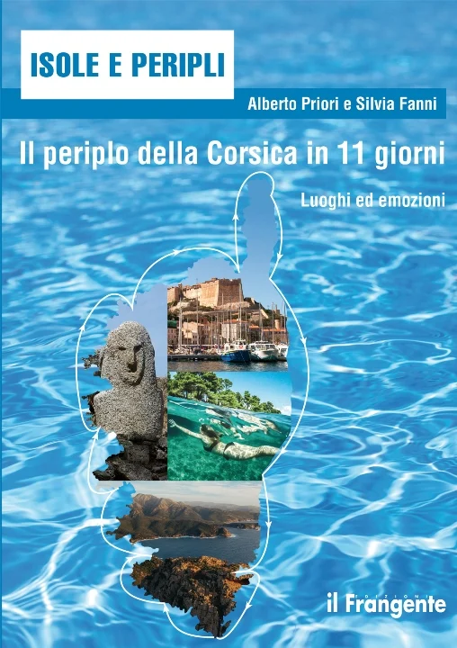 il periplo della corsica in 11 giorni (isole e peripli) - Libri e DVD