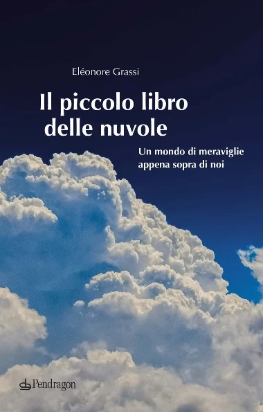 il piccolo libro delle nuvole - Libri e DVD