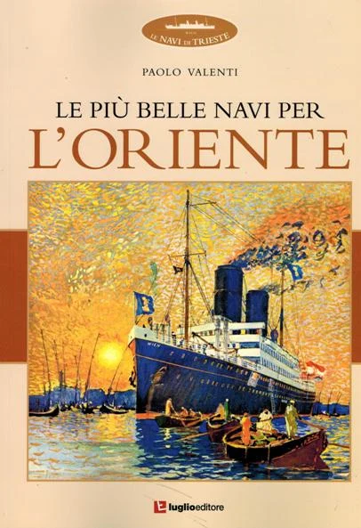 le più belle navi per l’oriente - Libri e DVD