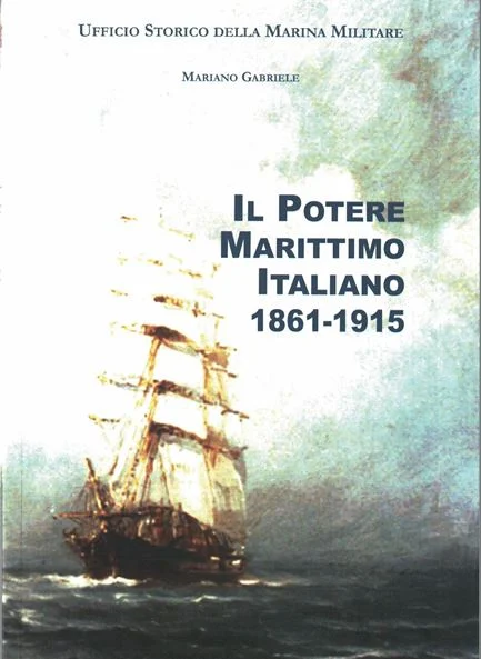 il potere marittimo italiano 1861-1915