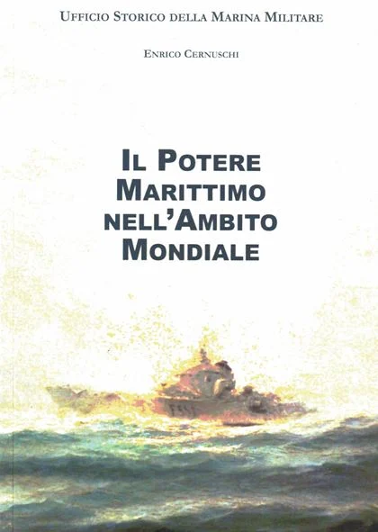 il potere marittimo nell’ambito mondiale - Libri e DVD