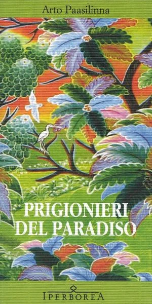 prigionieri del paradiso - Libri e DVD