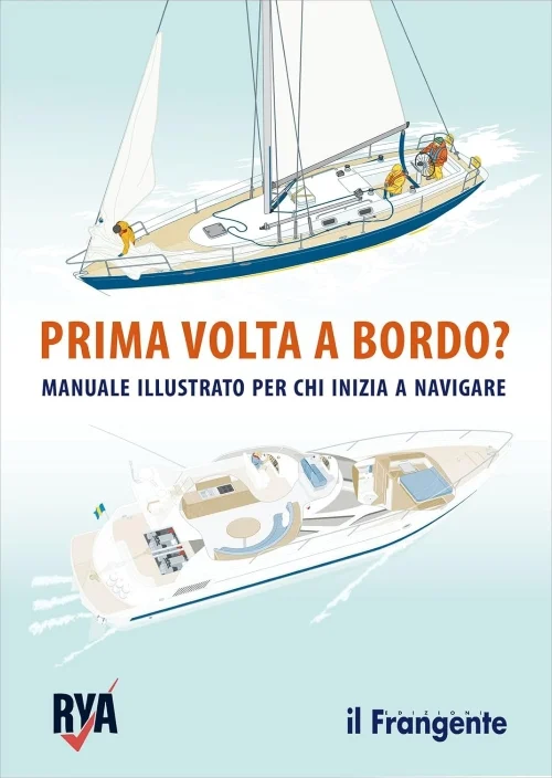 prima volta a bordo? (RYA) - Libri e DVD