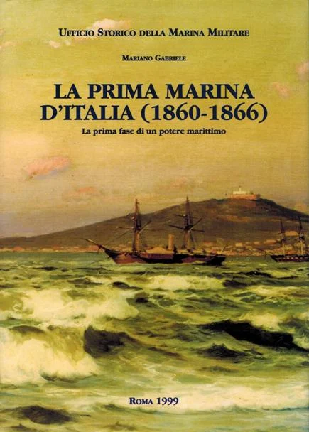 la prima marina d’italia (1860-1866)