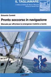 Pronto soccorso in navigazione - Libri e DVD