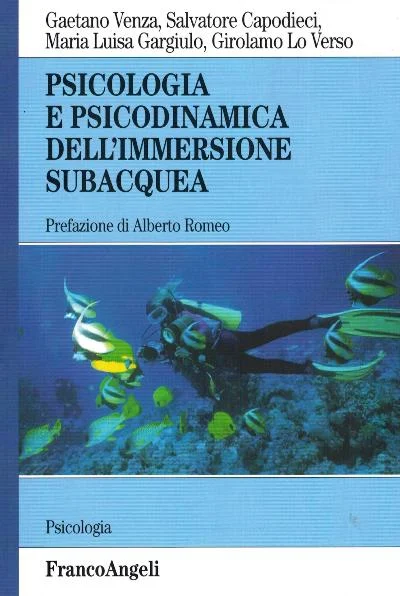 psicologia e psicodinamica dell’immersione subacquea - Libri e DVD
