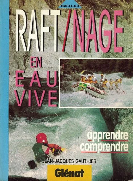 raft/nage en eau vive (solo) - Libri e DVD